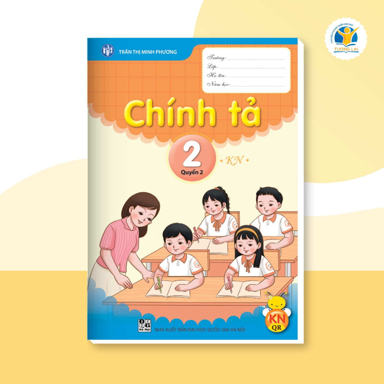 Vở Chính tả Lớp 2 - Kết nối - Quyển 2